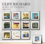 Cliff Richard - Rare EP Tracks 1961-1991