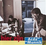 Acda & de Munnik - Hier Zijn