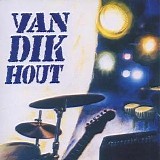 Van Dik Hout - Van Dik Hout