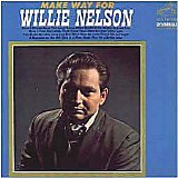 Willie Nelson - Make Way For Willie