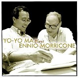 Ennio Morricone - Yo-Yo Ma Plays Enno Morricone