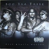 Boo-Yaa T.R.I.B.E. - West Koasta Nostra