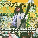 Bushwick Bill - Gutta Mixx