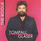 Tompall Glaser - The Rogue