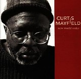 Curtis Mayfield - New World Order