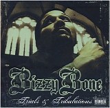 Bizzy Bone - Trials & Tribulations