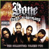 Bone Thugs N Harmony - The Collection Vol. 2