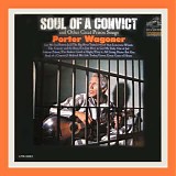 Porter Wagoner - Soul Of A Convict & Other Great Prison Songs