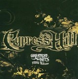 Cypress Hill - Greatest Hits From the Bong