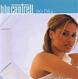 Blu Cantrell - So Blu