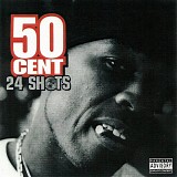 50 Cent - 24 Shots