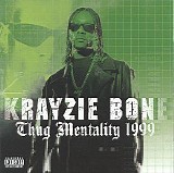 Krayzie Bone - Thug Mentality