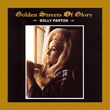 Dolly Parton - Golden Streets Of Glory