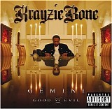 Krayzie Bone - Gemini: Good Vs Evil