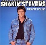 Shakin' Stevens - This Ole House