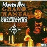 Masta Ace - Grand Masta (The Remix & Rarity Collection)