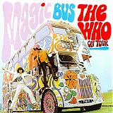 Who, The - Magic Bus The Who On Tour