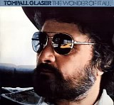 Tompall & The Glaser Brothers - The Wonder Of It All