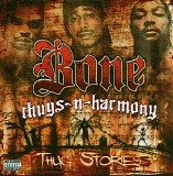 Bone Thugs N Harmony - Thug Stories