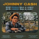 Johnny Cash - Now There Was a Song