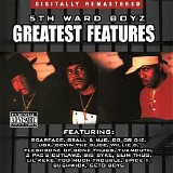 5th Ward Boyz - Greatest Features