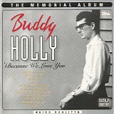 Buddy Holly - Because We Love You - The Memorial Album