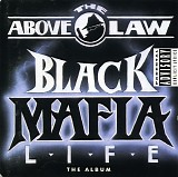 Above the Law - Black Mafia Life