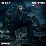 50 Cent - The Future Is Now
