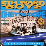 5th Ward Boyz - Ghetto Dope