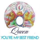 Queen - You're My Best Friend