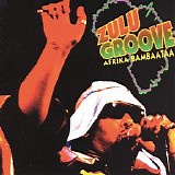 Afrika Bambaataa - Zulu Groove