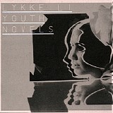 Lykke Li - Youth Novels