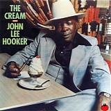 John Lee Hooker - The Cream CD1