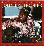 John Lee Hooker - The Very Best of