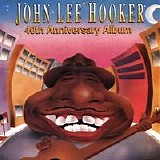 John Lee Hooker - 40h Anniversary Album