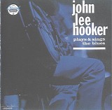 John Lee Hooker - Plays And Sings The Blues