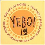 Art of Noise, The - Yebo!