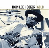 John Lee Hooker - Gold (Disc 1)