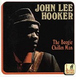 John Lee Hooker - The Boogie Chillen Man