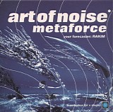 Art of Noise, The - Metaforce (feat. rakim)