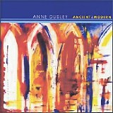 Anne Dudley - Ancient & Modern