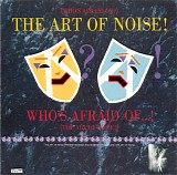 Art of Noise, The - (Who's Afraid Of?) The Art Of Noise