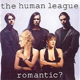 Human League, The - Romantic?