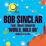 Bob Sinclar Feat. Lisa and Steve Edwards - People Of The World (Hold On) (Mashup CDS)