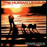 Human League, The - Travelogue
