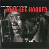 John Lee Hooker - The Best Of Friends