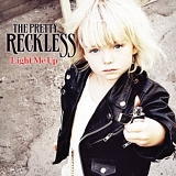 The Pretty Reckless - Light Me Up