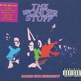 The Wonder Stuff - Cursed With Insincerity