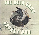 The Beta Band - Broke / Won