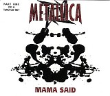 Metallica - Mama Said (CD1)